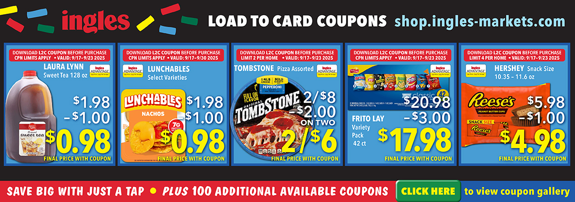 Ingles Load to Card Coupons. Laura Lynn Sweet Tea. 128 ounce. 98 cents. Lunchables Select Varieties. 98 cents. Tombstone Pizza Assorted 2 for $6. Frito Lay Variety Pack 42 count. $17.98. Hershey Snack Size. 10.35 - 11.6 ounce. $4.98. Click here to view coupon gallery