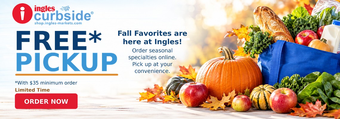Ingles Curbside. Free Pickup. Minimum Purchase $35. Limited Time. All you have to do is pop the trunk! Shop Now